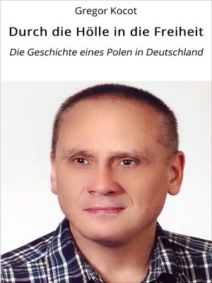 cover image of Durch die Hölle in die Freiheit